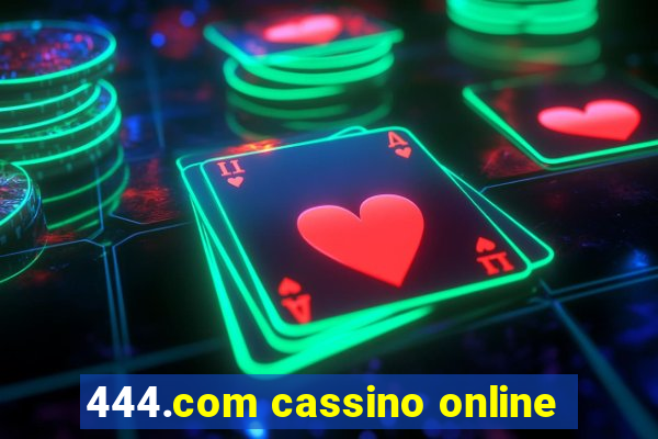 444.com cassino online